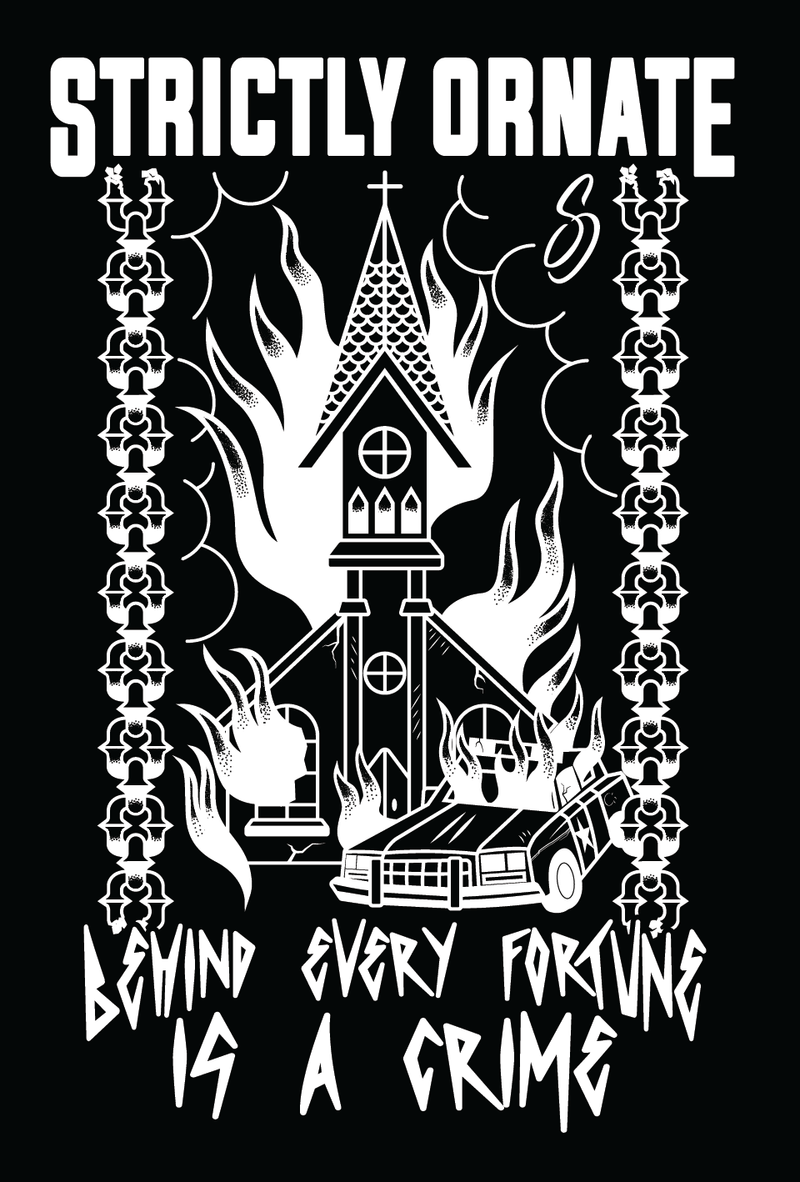 BEHIND EVERY FORTUNE IS A CRIME TEE